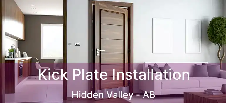  Kick Plate Installation Hidden Valley - AB