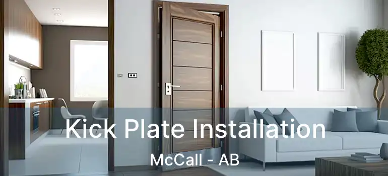 Kick Plate Installation McCall - AB