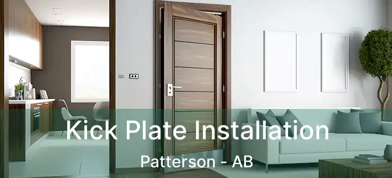 Kick Plate Installation Patterson - AB