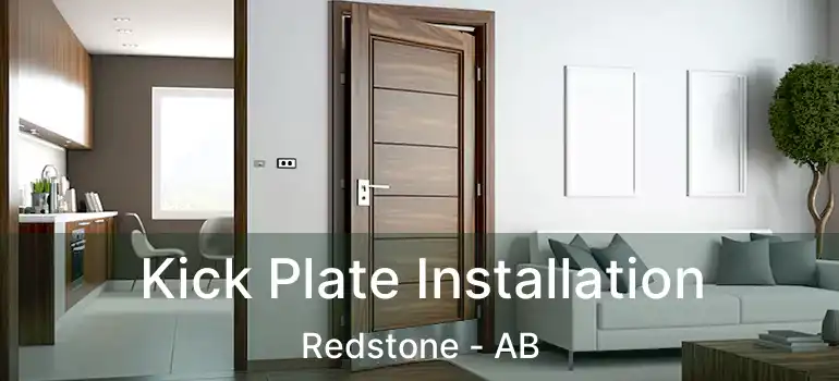  Kick Plate Installation Redstone - AB