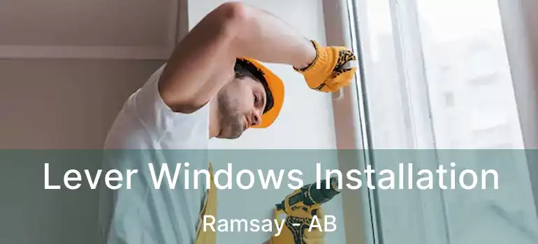  Lever Windows Installation Ramsay - AB