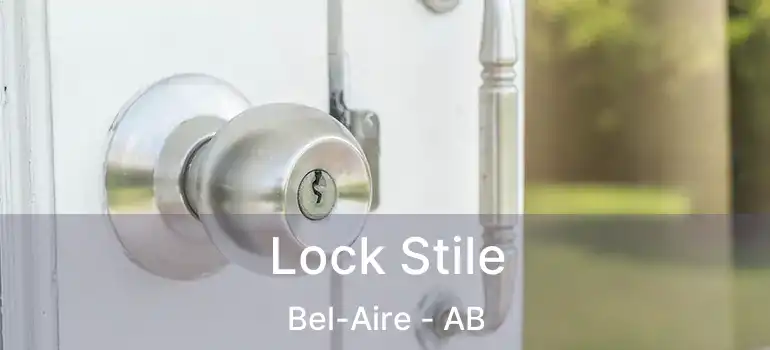  Lock Stile Bel-Aire - AB