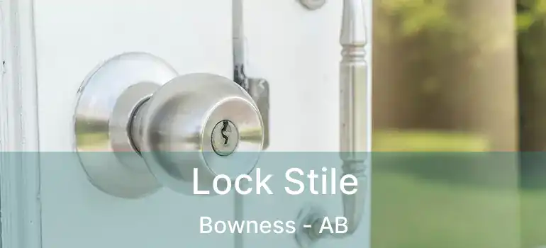  Lock Stile Bowness - AB