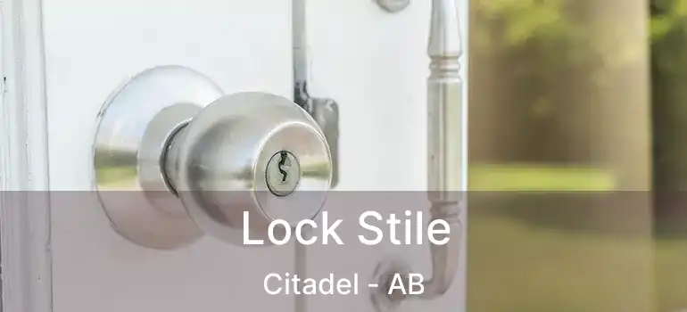  Lock Stile Citadel - AB