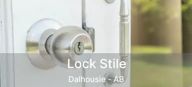  Lock Stile Dalhousie - AB
