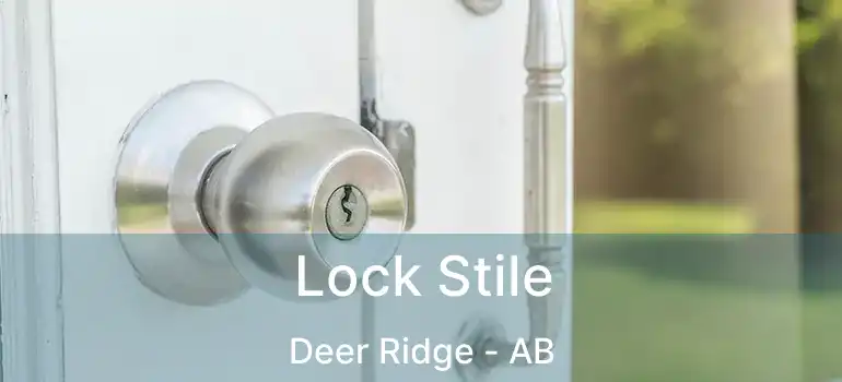  Lock Stile Deer Ridge - AB