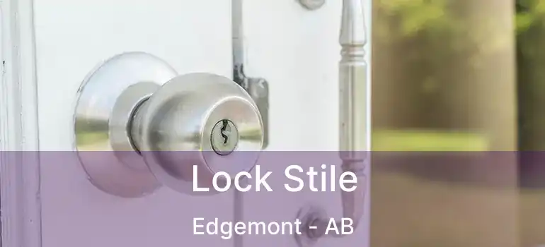  Lock Stile Edgemont - AB