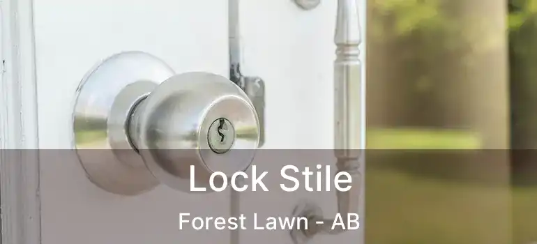  Lock Stile Forest Lawn - AB