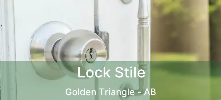  Lock Stile Golden Triangle - AB