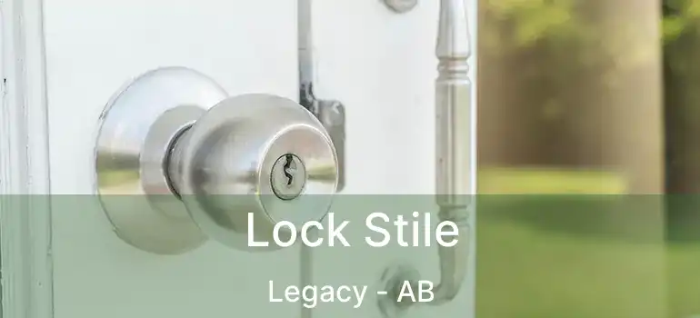  Lock Stile Legacy - AB