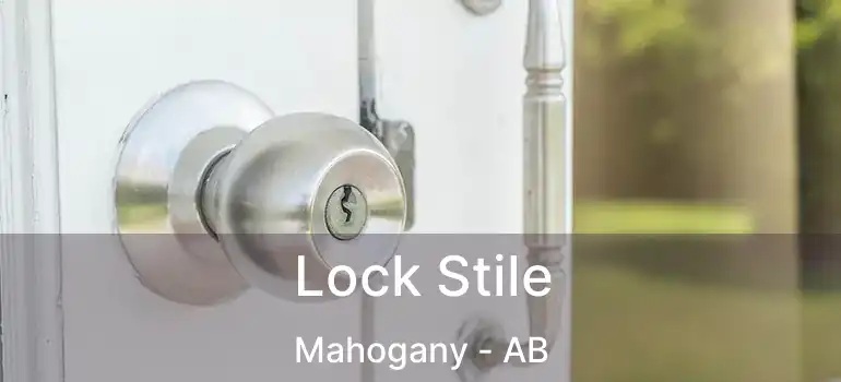  Lock Stile Mahogany - AB