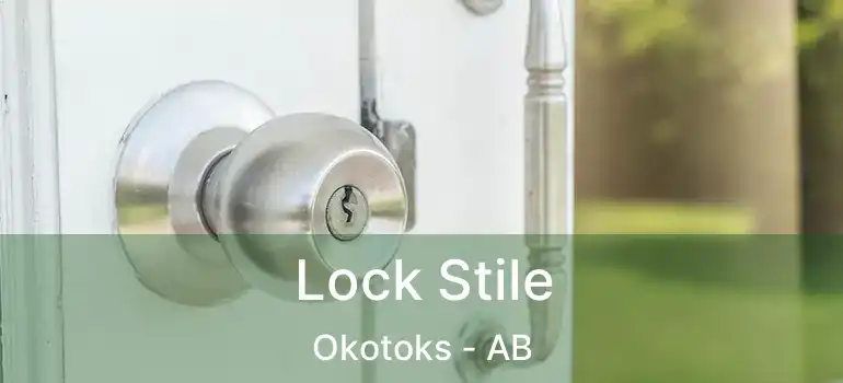  Lock Stile Okotoks - AB