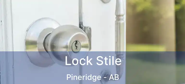  Lock Stile Pineridge - AB