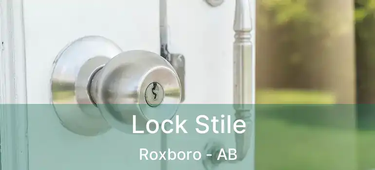  Lock Stile Roxboro - AB