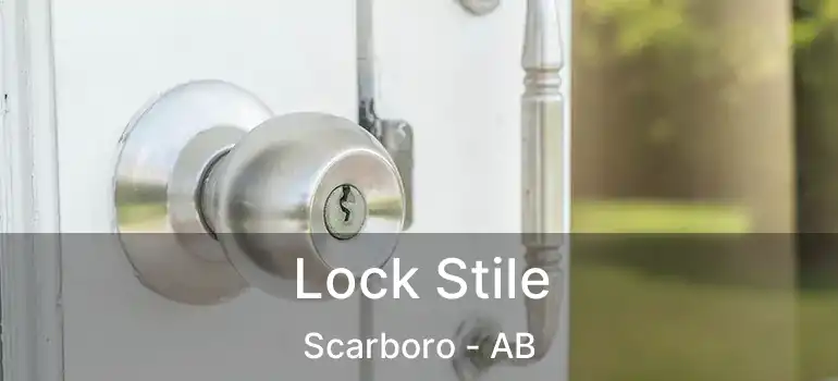  Lock Stile Scarboro - AB