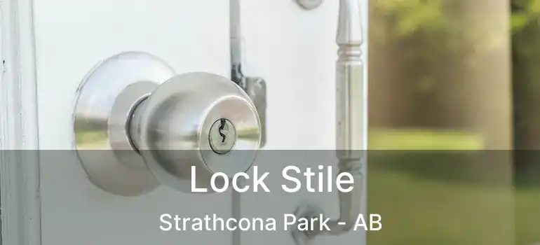  Lock Stile Strathcona Park - AB