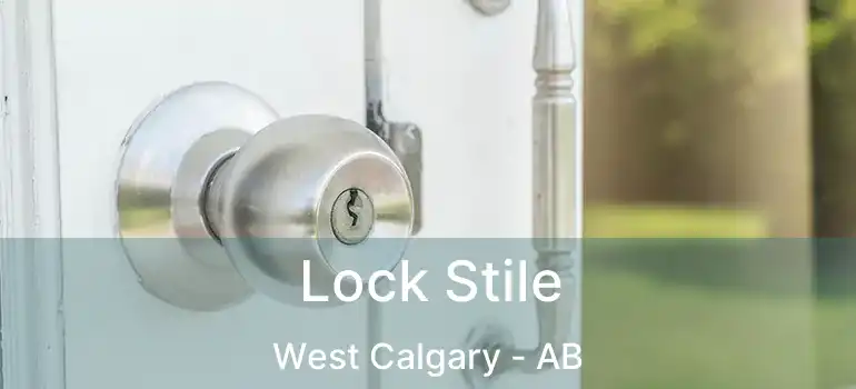  Lock Stile West Calgary - AB