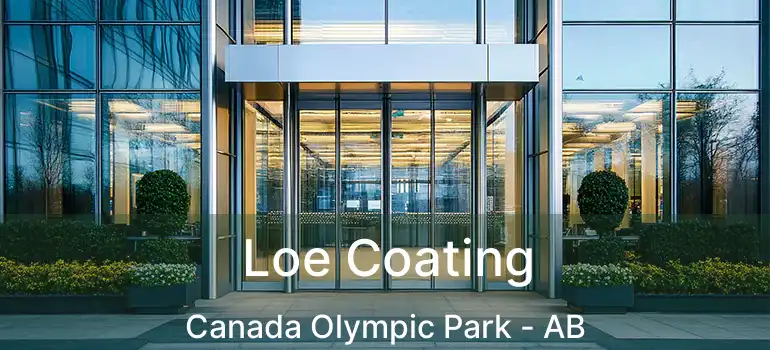  Loe Coating Canada Olympic Park - AB