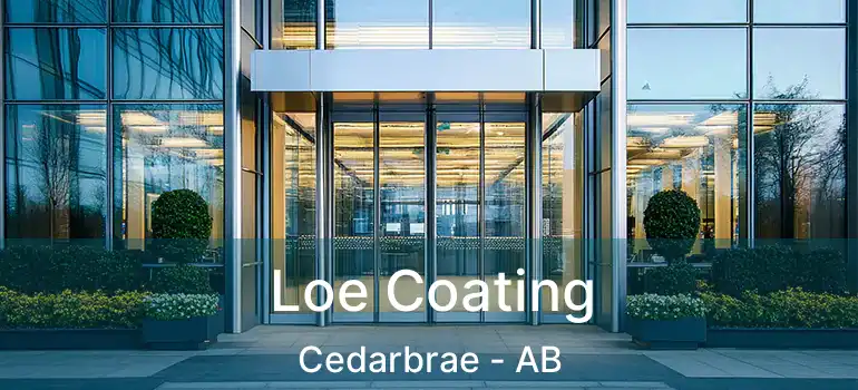  Loe Coating Cedarbrae - AB