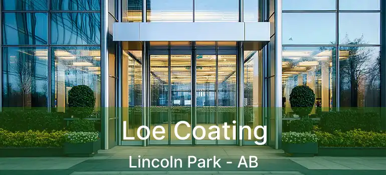  Loe Coating Lincoln Park - AB