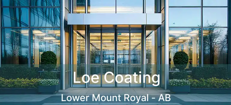  Loe Coating Lower Mount Royal - AB