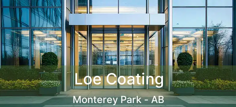  Loe Coating Monterey Park - AB
