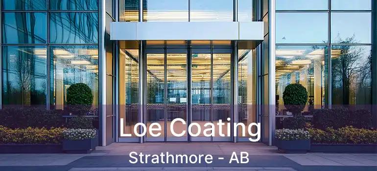  Loe Coating Strathmore - AB