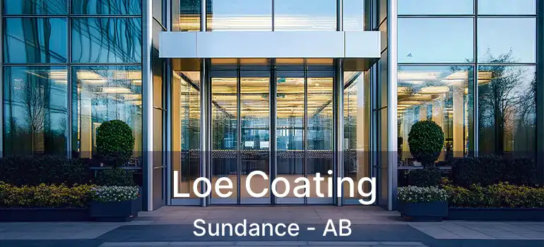  Loe Coating Sundance - AB
