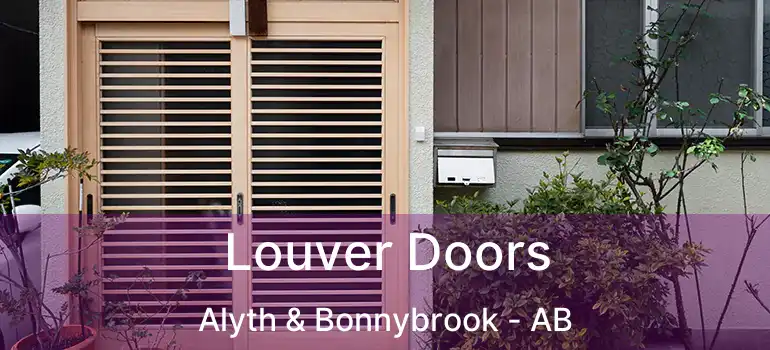  Louver Doors Alyth & Bonnybrook - AB
