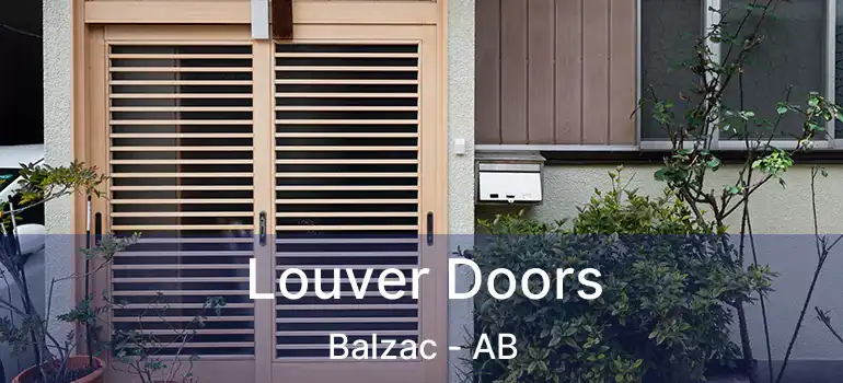  Louver Doors Balzac - AB