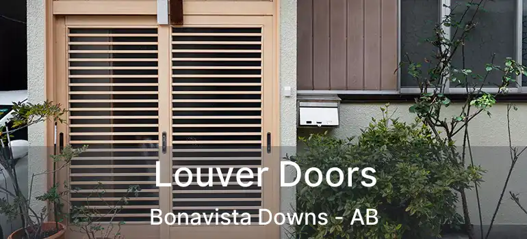  Louver Doors Bonavista Downs - AB