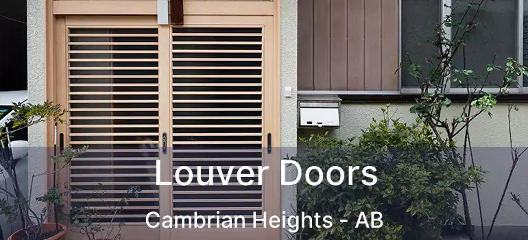 Louver Doors Cambrian Heights - AB