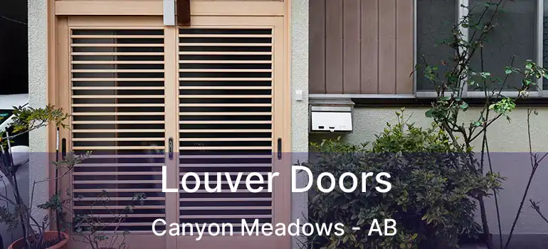  Louver Doors Canyon Meadows - AB