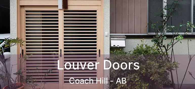  Louver Doors Coach Hill - AB