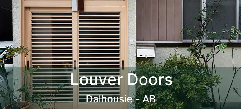  Louver Doors Dalhousie - AB