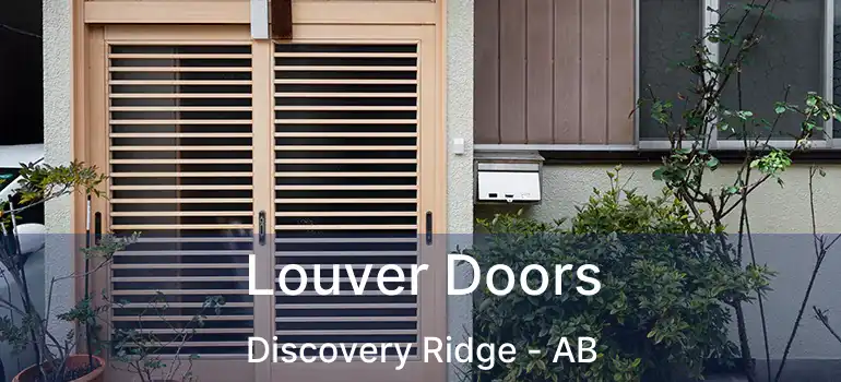  Louver Doors Discovery Ridge - AB