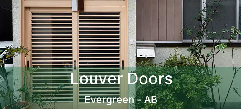  Louver Doors Evergreen - AB