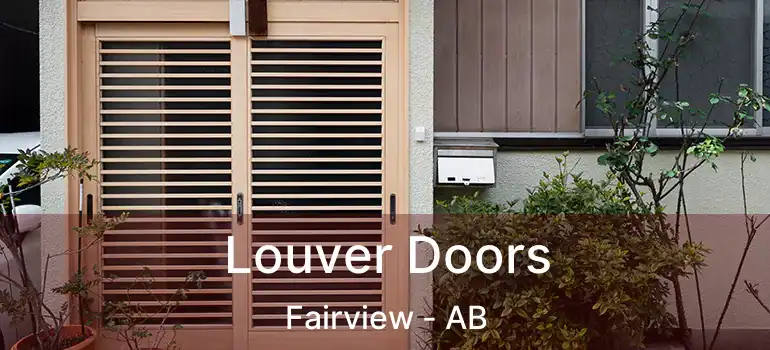  Louver Doors Fairview - AB