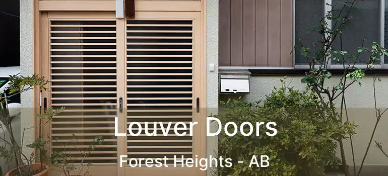  Louver Doors Forest Heights - AB