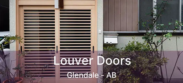  Louver Doors Glendale - AB