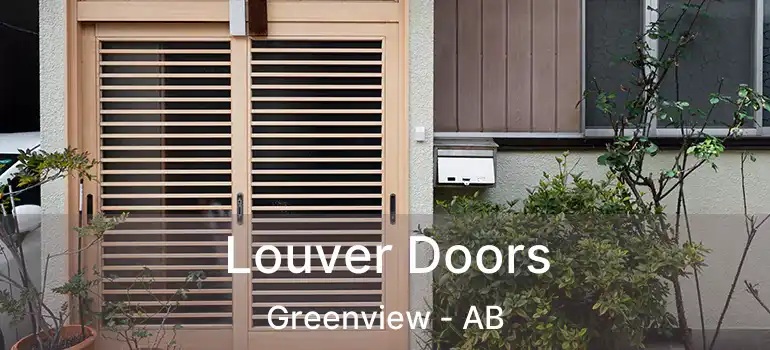  Louver Doors Greenview - AB