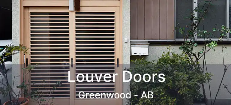  Louver Doors Greenwood - AB
