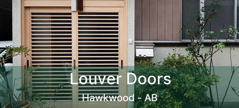  Louver Doors Hawkwood - AB