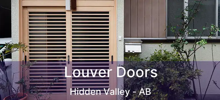  Louver Doors Hidden Valley - AB