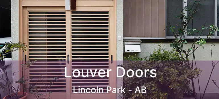  Louver Doors Lincoln Park - AB