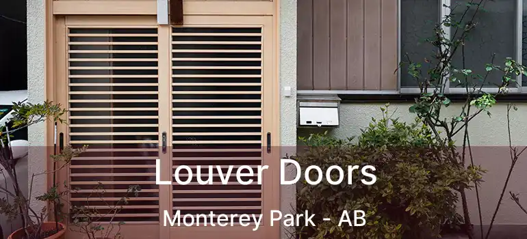  Louver Doors Monterey Park - AB