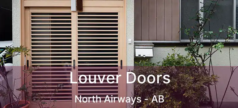  Louver Doors North Airways - AB