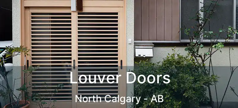  Louver Doors North Calgary - AB