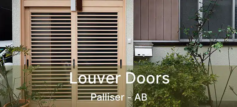 Louver Doors Palliser - AB