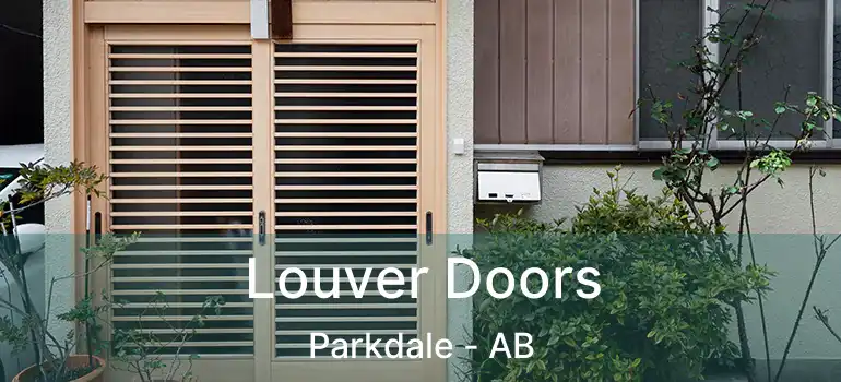  Louver Doors Parkdale - AB